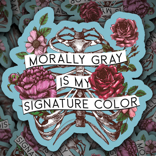 Morally Gray Matte Vinyl Sticker