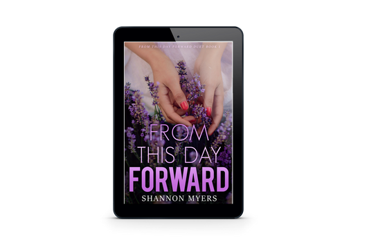 From This Day Forward (FTDF Duet: Book 1) Digital Book