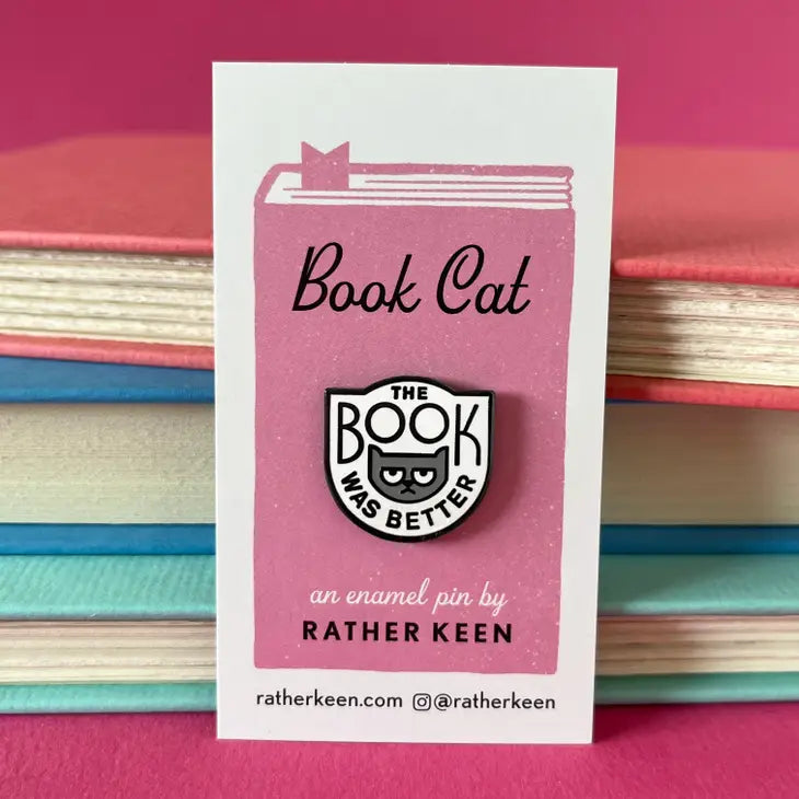 The Book Was Better Enamel Pin