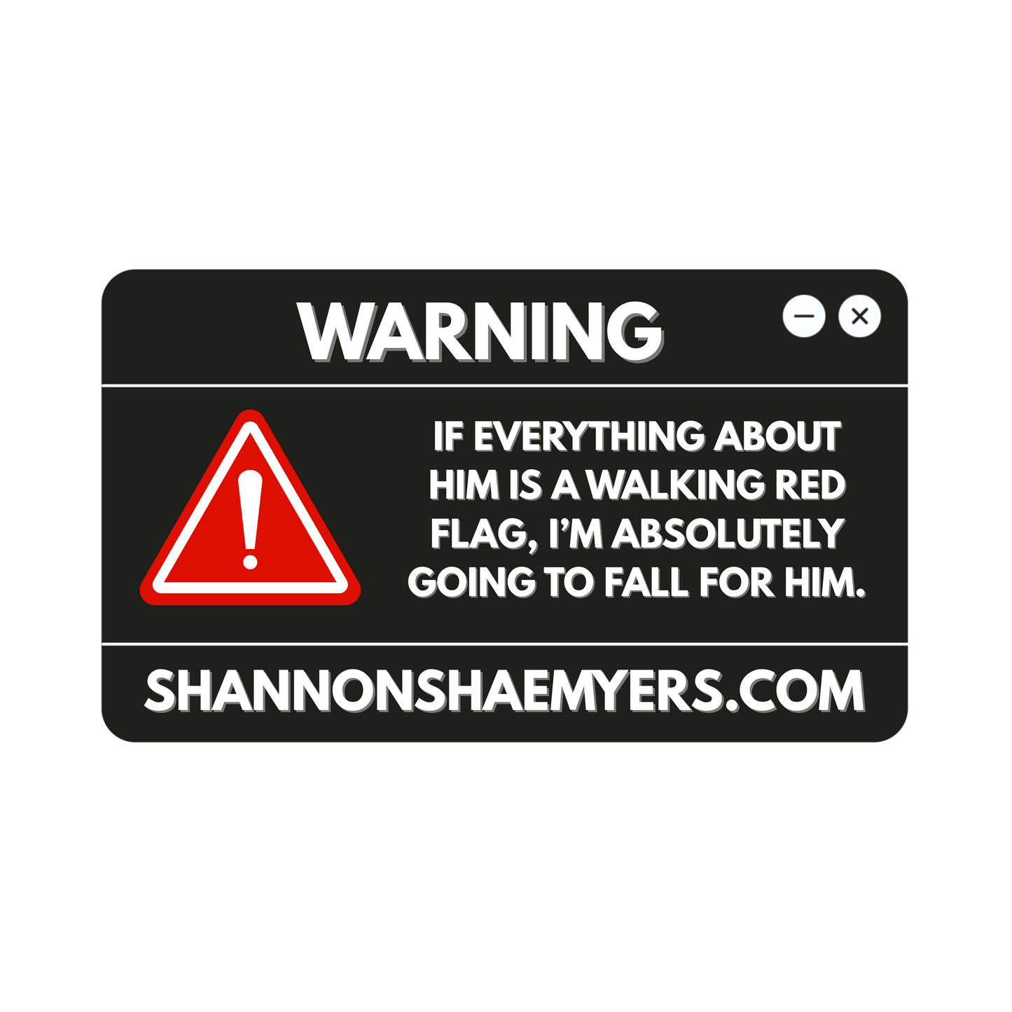 Warning Vinyl Sticker