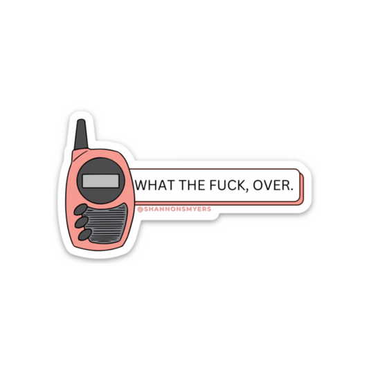 WTF, Over Vinyl Sticker