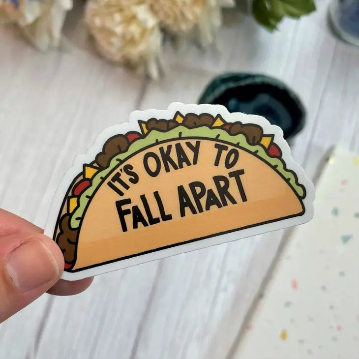 It's Okay to Fall Apart Vinyl Sticker
