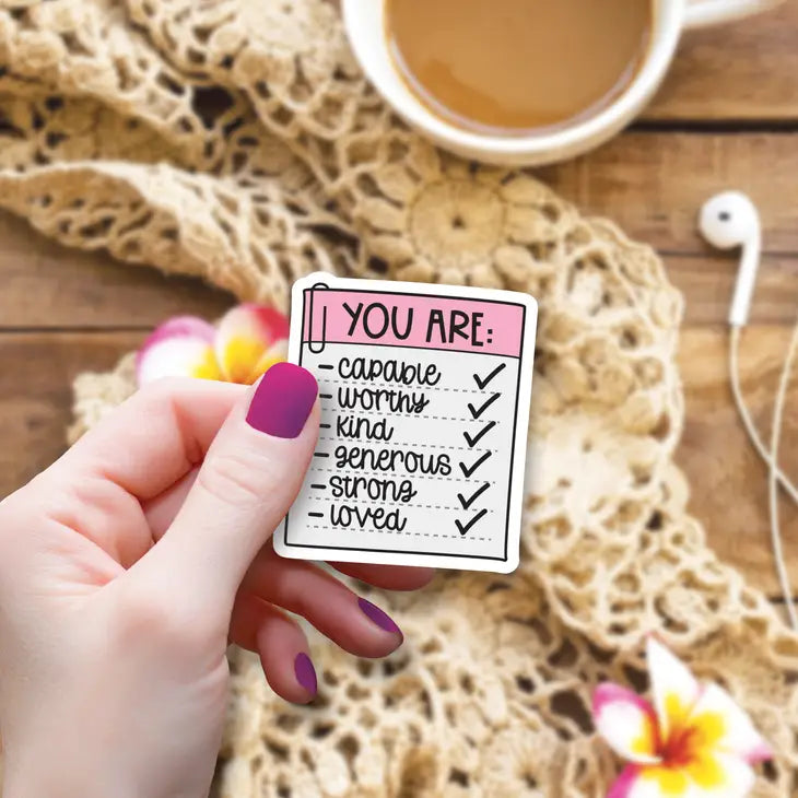 You Are Affirmations Vinyl Sticker