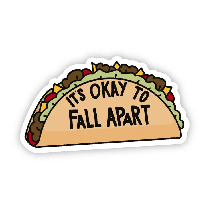 It's Okay to Fall Apart Vinyl Sticker