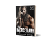 COMING SOON! The Mercenary (Phoenix Security Book I)