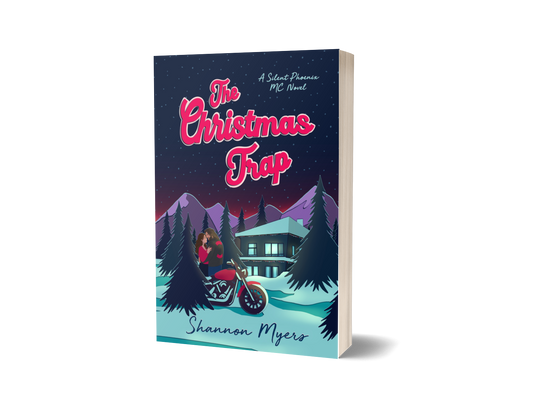 The Christmas Trap (A Silent Phoenix MC Novel) – Shannon Myers