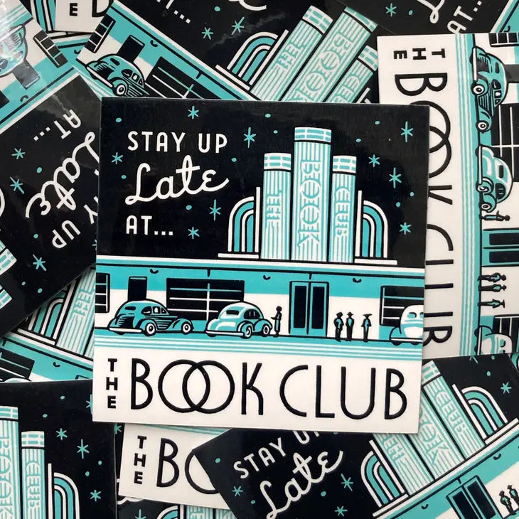 Stay Up Late at the Book Club Vinyl Sticker