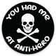 You Had Me at Antihero Vinyl Sticker